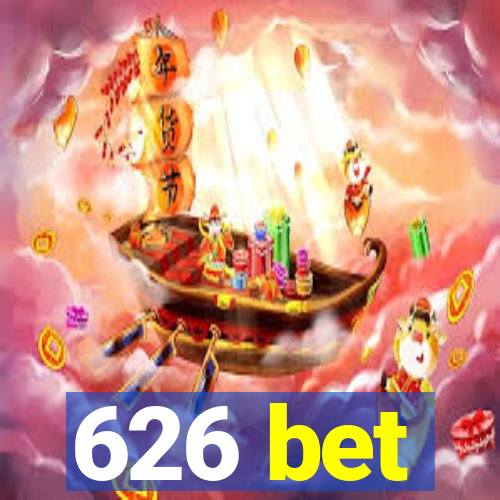 626 bet